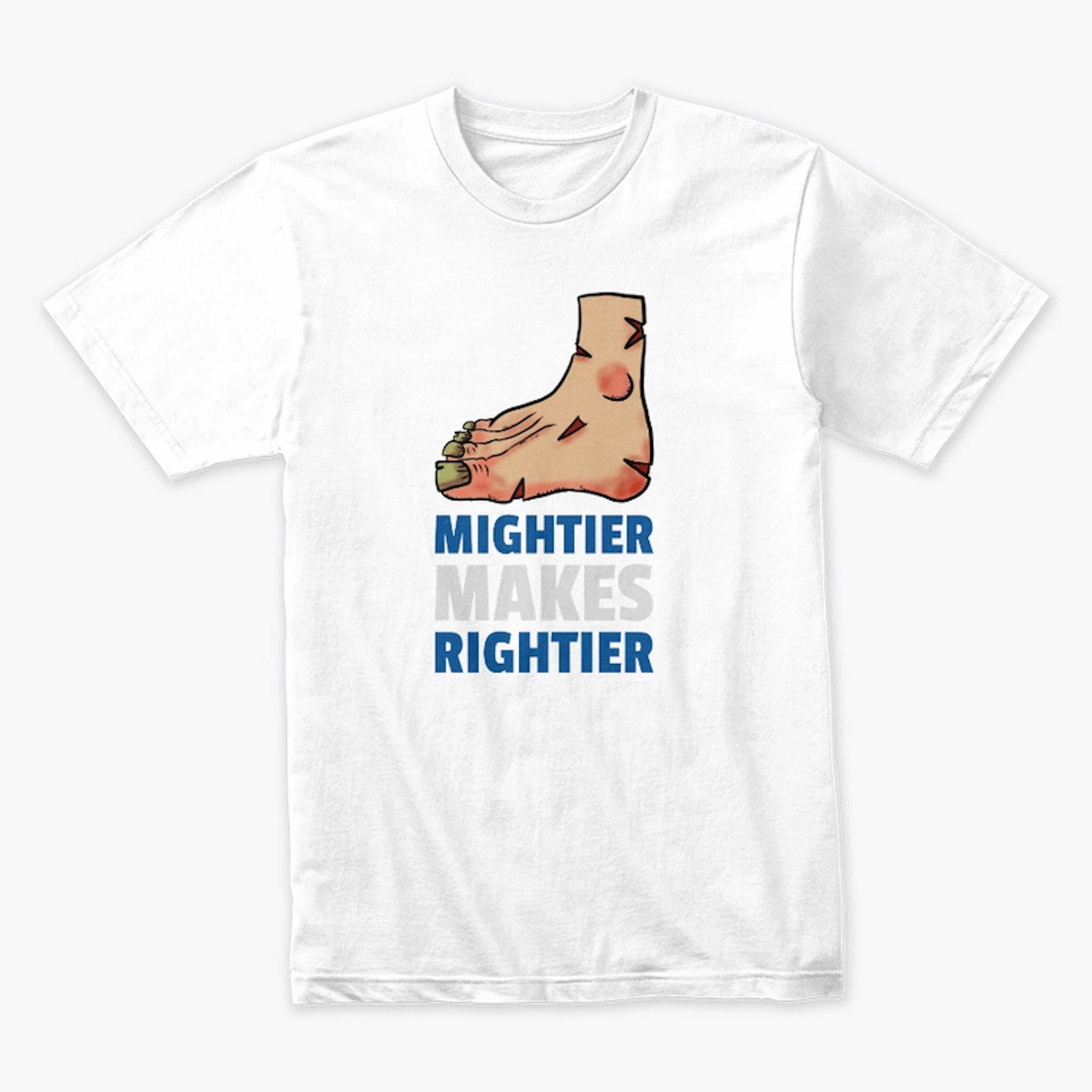 Mightier Makes Rightier